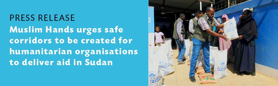 Press Release: SMؿ urges safe corridors to be created for humanitarian organisations to deliver aid in Sudan